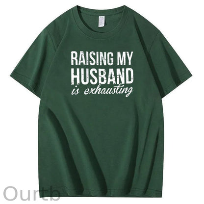 Raising My Husband Is Exhausting Pint Pattern Crew Neck T-Shirt