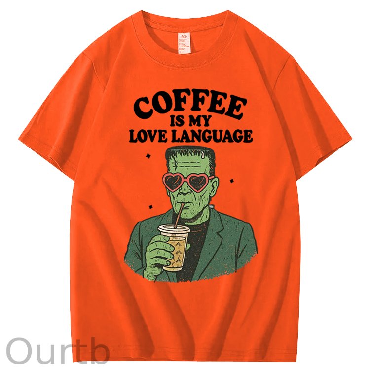 Coffee Is My Love Language 100% Cotton T-Shirt