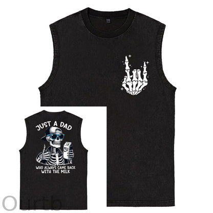 Just A Dad Who Always Came Back With The Milk Print Washed Cotton Sleeveless Tank Tops