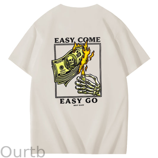 Easy Come Easy Go Art Pattern Print T-Shirt
