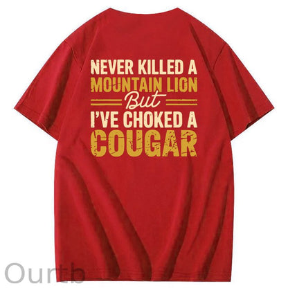 I Have Chocked A Cougar Pattern  Print 100%Cotton T-Shirt