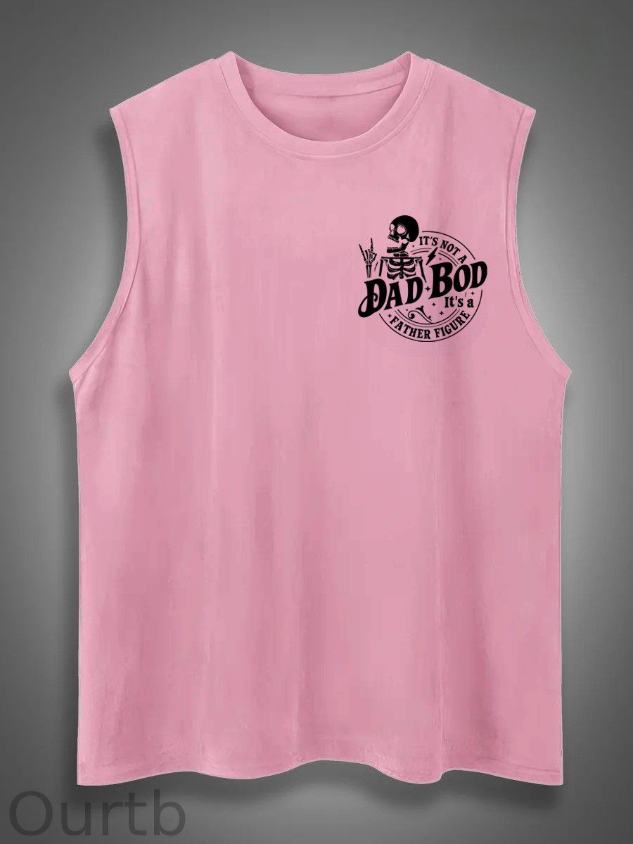 It's Not A Dad Bod It's A Father Figure Print Cotton Sleeveless Tank Tops