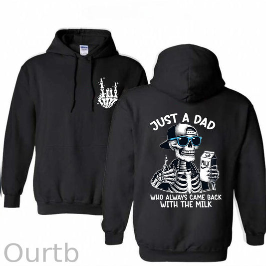Just A Dad Who Always Came Back With The Milk Print Hoodie
