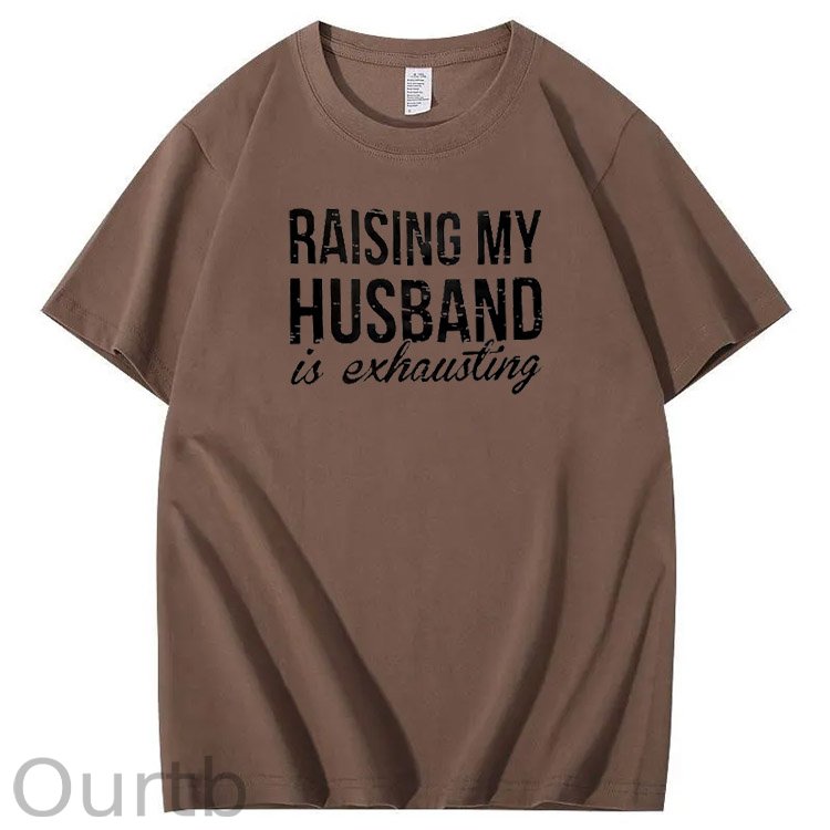 Raising My Husband Is Exhausting Pint Pattern Crew Neck T-Shirt