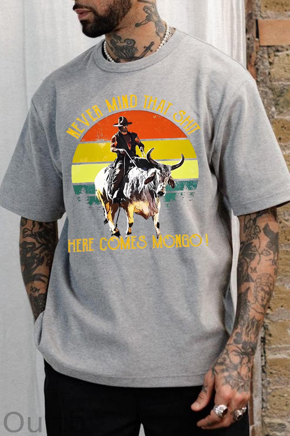 Never Mind That Shit Here Comes Mongo Western 100% Cotton T-Shirt