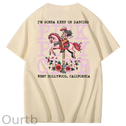 I'm Gonna Keep On Dacing 100% Cotton T-Shirt