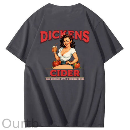 End Each Day With A  Dicknes Cider Pattern Print 100%Cotton T-Shirt