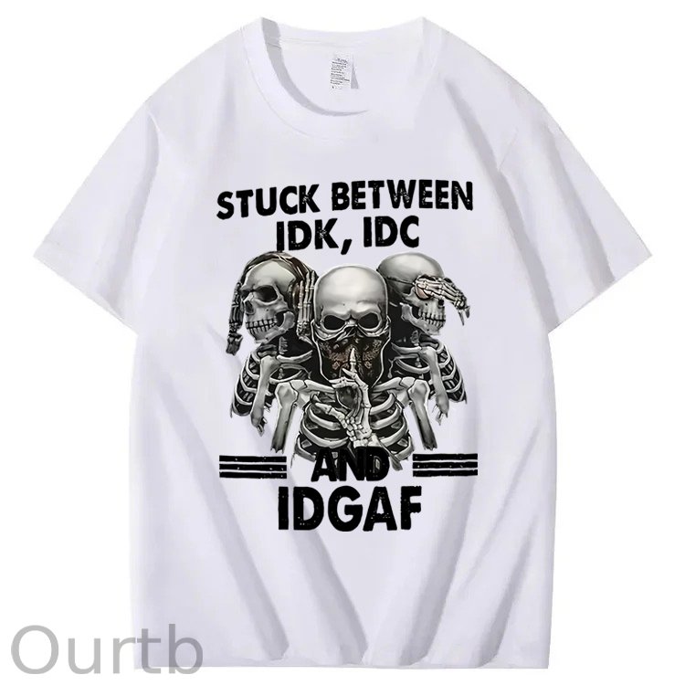 Stuck Between IDK IDC And IDGAF T-Shirt