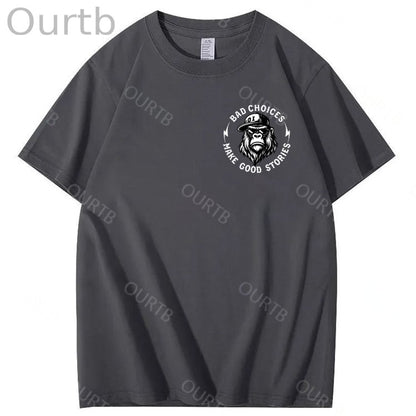 Bad Choices Make Good Stories 100% Cotton T-Shirt