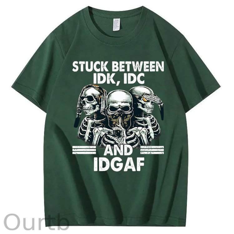 Stuck Between IDK, IDC And IDGAF T-Shirt