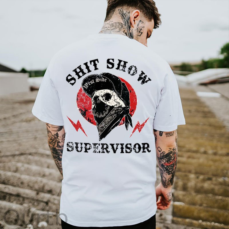 SHIT SHOW SUPERVISOR Skull White Print T-Shirt