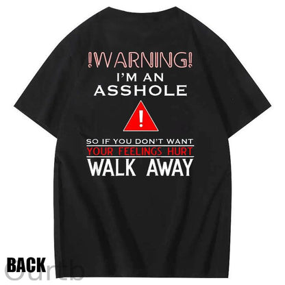 I 'm An  Asshole Pattern Print T-Shirt