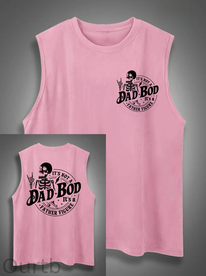 It's Not A Dad Bod It's A Father Figure Print Cotton Sleeveless Tank Tops