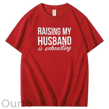 Raising My Husband Is Exhausting Pint Pattern Crew Neck T-Shirt