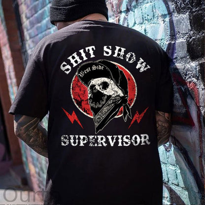 SHIT SHOW SUPERVISOR Skull White Print T-Shirt