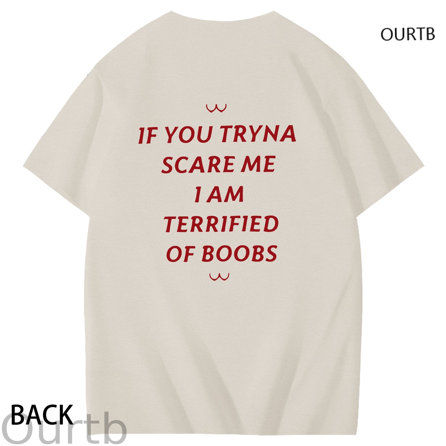 If You Tryna Scare Me I Am Terrified Of Boobs Art Pattern Print T-Shirt