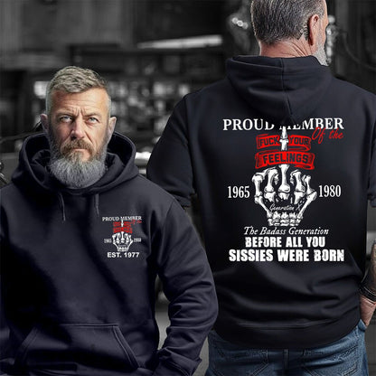 Gen X Proud Member Of The Fuck Your Feelings T-shirt, The Badass Generation T-shirt