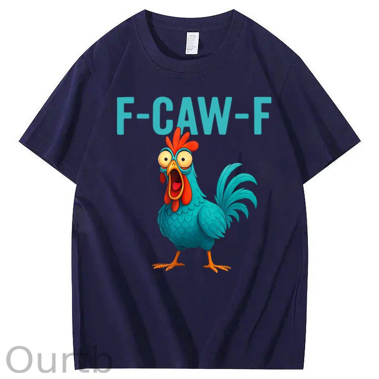 Funny Rooster Chicken F-Caw-F Chicken 100% Cotton T-Shirt