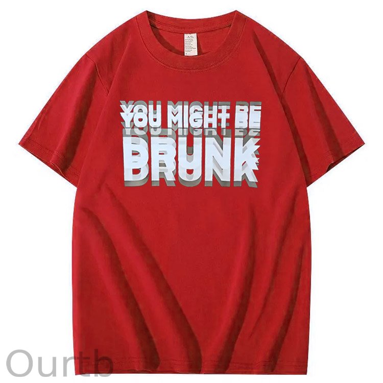 You Might Be Drunk Pattern  Print 100%Cotton T-Shirt