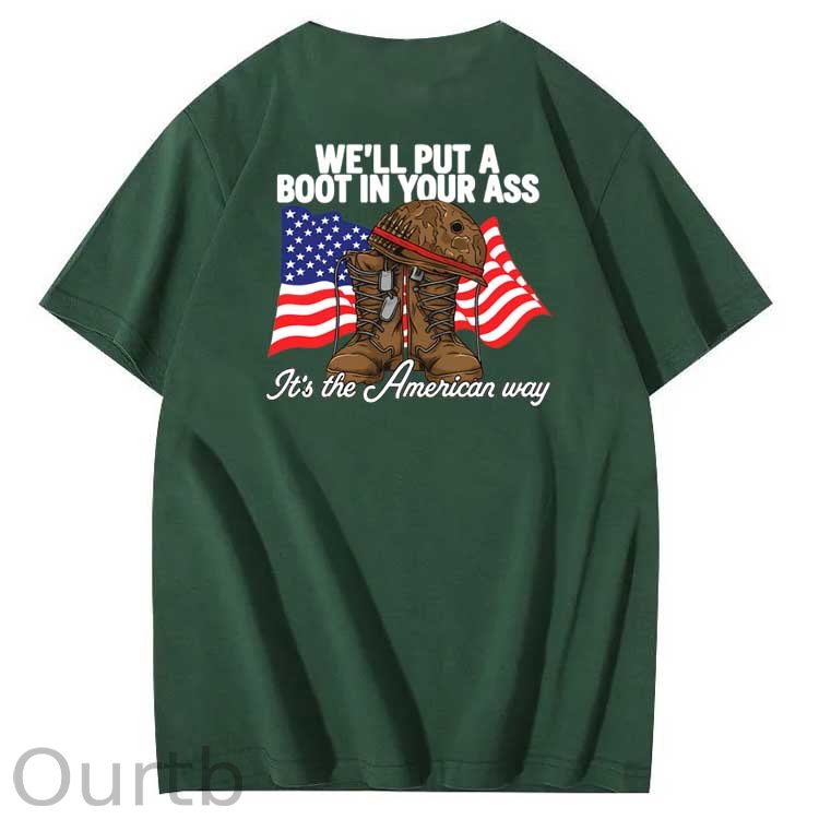 We'll Put A Boot In Your Ass  Pattern Print 100%Cotton T-Shirt
