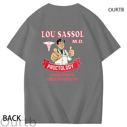 Lou Sassol Proctology Bigger Fingers Deeper Understang Funny Adult Art Pattern Print T-Shirt