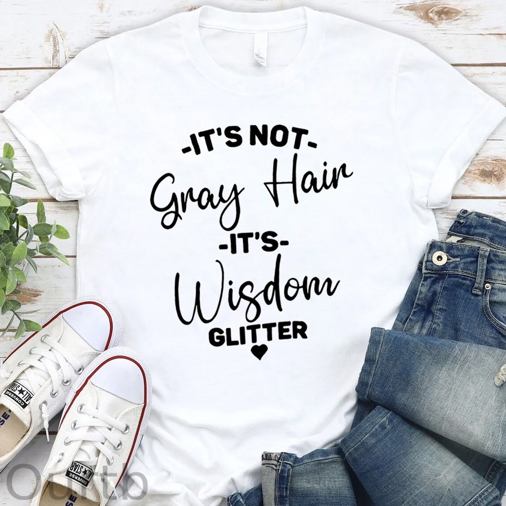 It‘s Not Gray Hair It's Wisdowm Giltter Pattern Print Short Sleeve T-Shirt