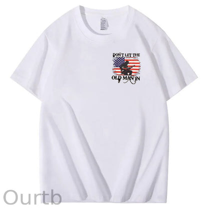 Don't Let The Old Man In  Funny Pattern 100&Cotton Print T-Shirt