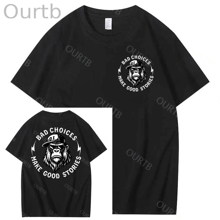Bad Choices Make Good Stories 100% Cotton T-Shirt