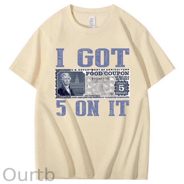 I Got $5 On It Funny Retro 100% Cotton T-Shirt