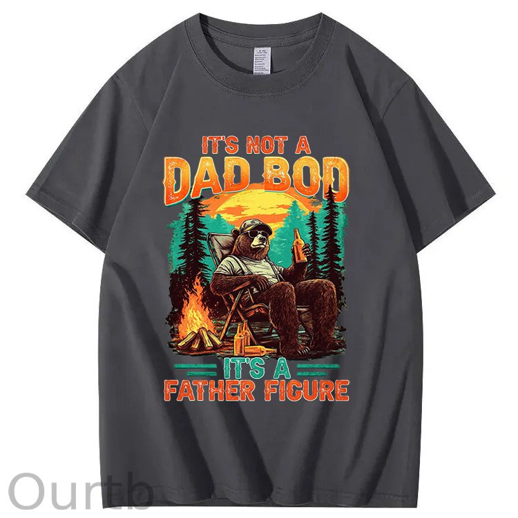It's Not A Dad Bod It's A Father Figure T-Shirt