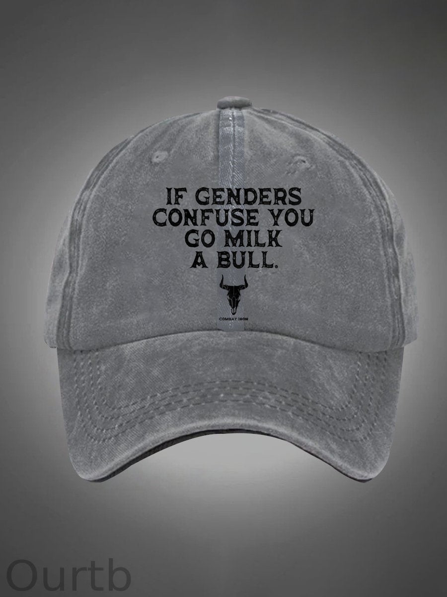 If Genders Confuse You Go Milk A Bull Pattern Washed Hats